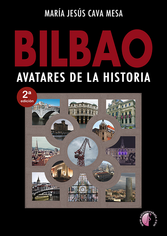 Bilbao. Avatares de la historia