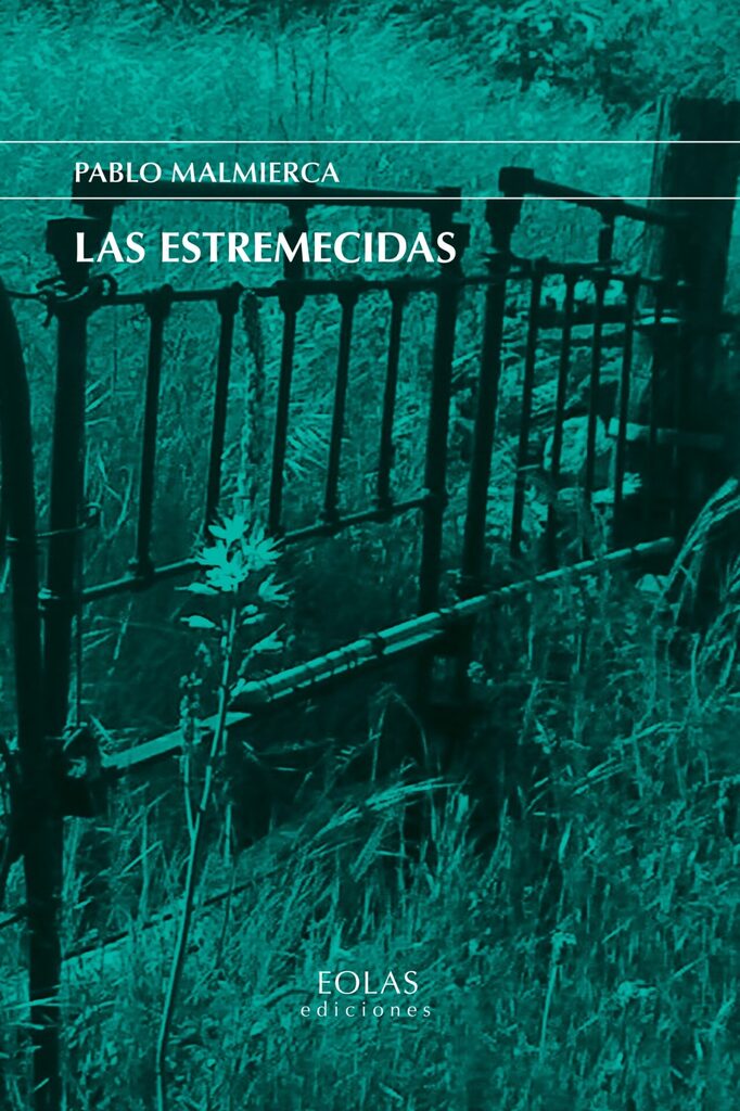 Las estremecidas Las estremecidas