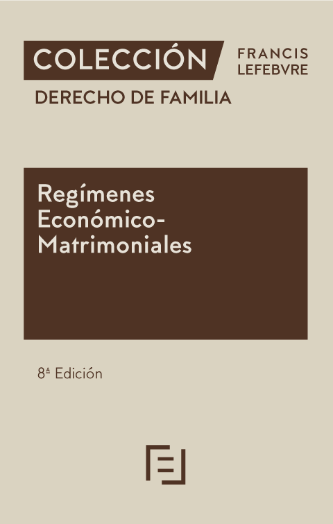 Regímenes Económico-Matrimoniales 8ª edc.