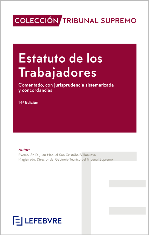 Estatuto de los Trabajadores comentado 14ª ed. Estatuto de los Trabajadores comentado 14ª ed.