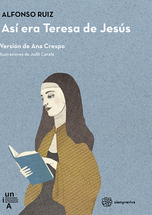 Así era Teresa de Jesús