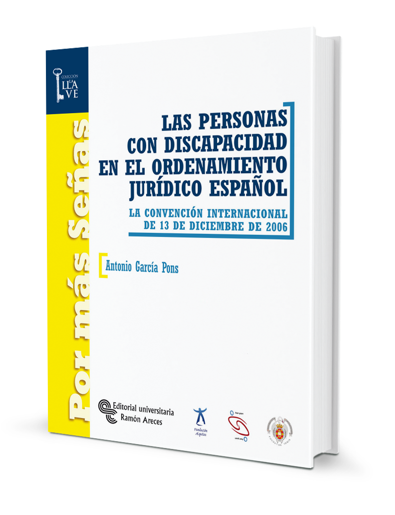 Las personas con discapacidad en el ordenamiento jurídico español