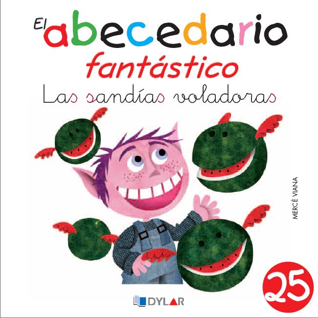 LAS SANDÍAS VOLADORAS - CUENTO 25
