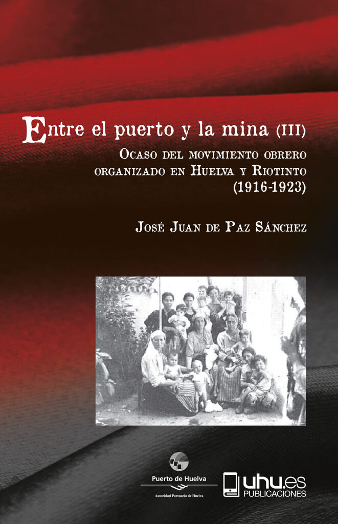 ENTRE EL PUERTO Y LA MINA (III)