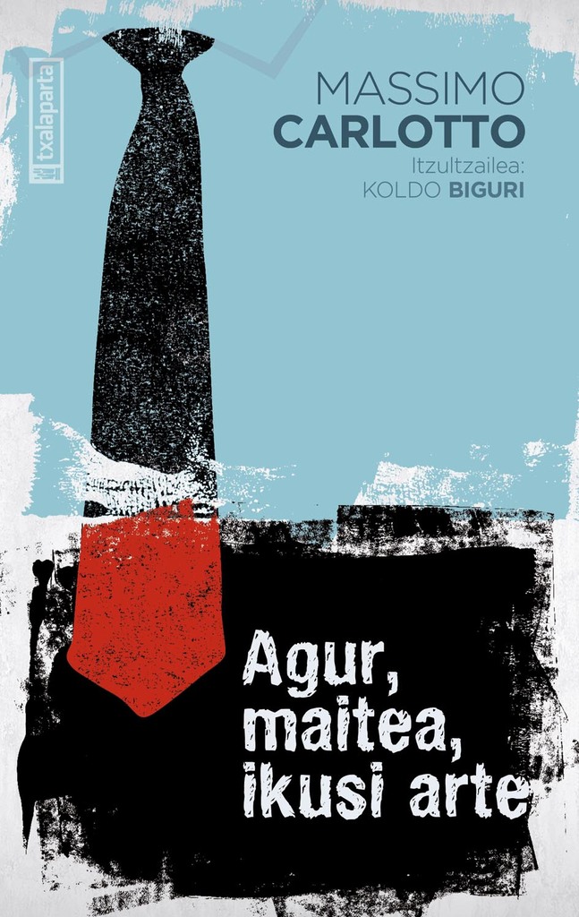 Agur, maitea, ikusi arte