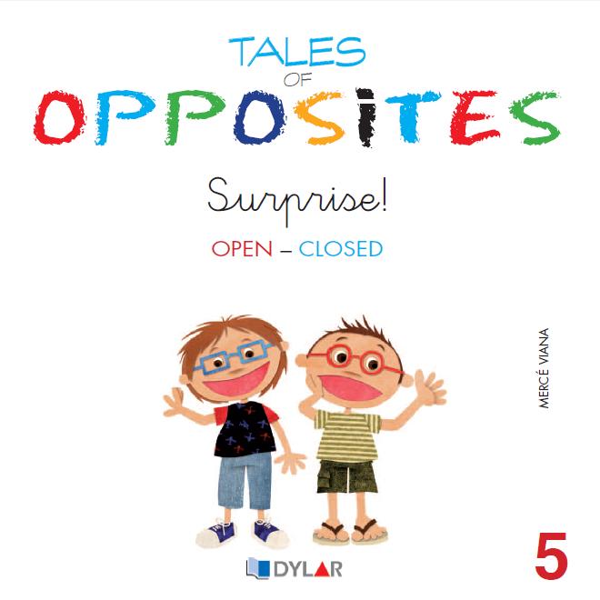 TALES OF OPPOSITES 5 - SURPRISE!