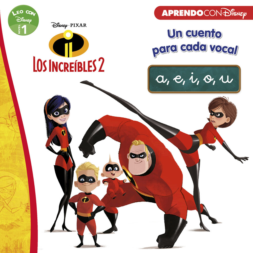 CUENTO PARA CADA VOCAL, UN.(INCREIBLES 2).(APRENDO