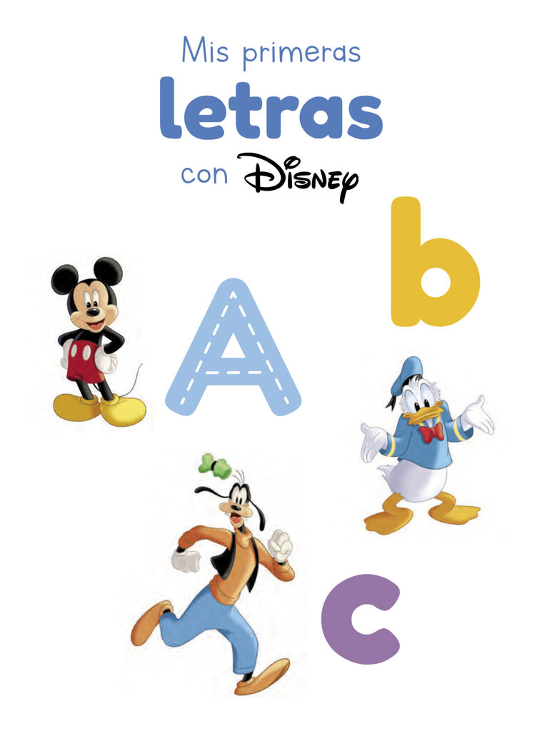 Mis primeras letras con Disney (Disney. Primeros aprendizajes) Mis primeras letras con Disney (Disney. Primeros aprendizajes)