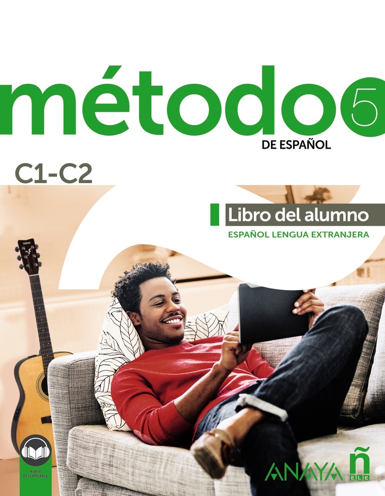 Método 5 de español (C1-C2). Libro del alumno (Ed. 2021) Método 5 de español (C1-C2). Libro del alumno (Ed. 2021)