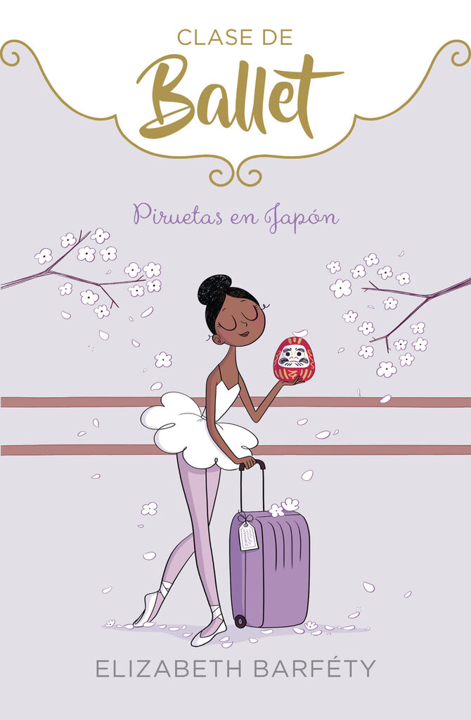 Piruetas en Japón (Clase de Ballet 7) Piruetas en Japón (Clase de Ballet 7)