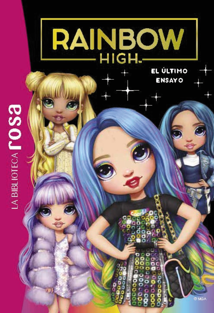 La Biblioteca Rosa. Rainbow High, 7. El último ensayo