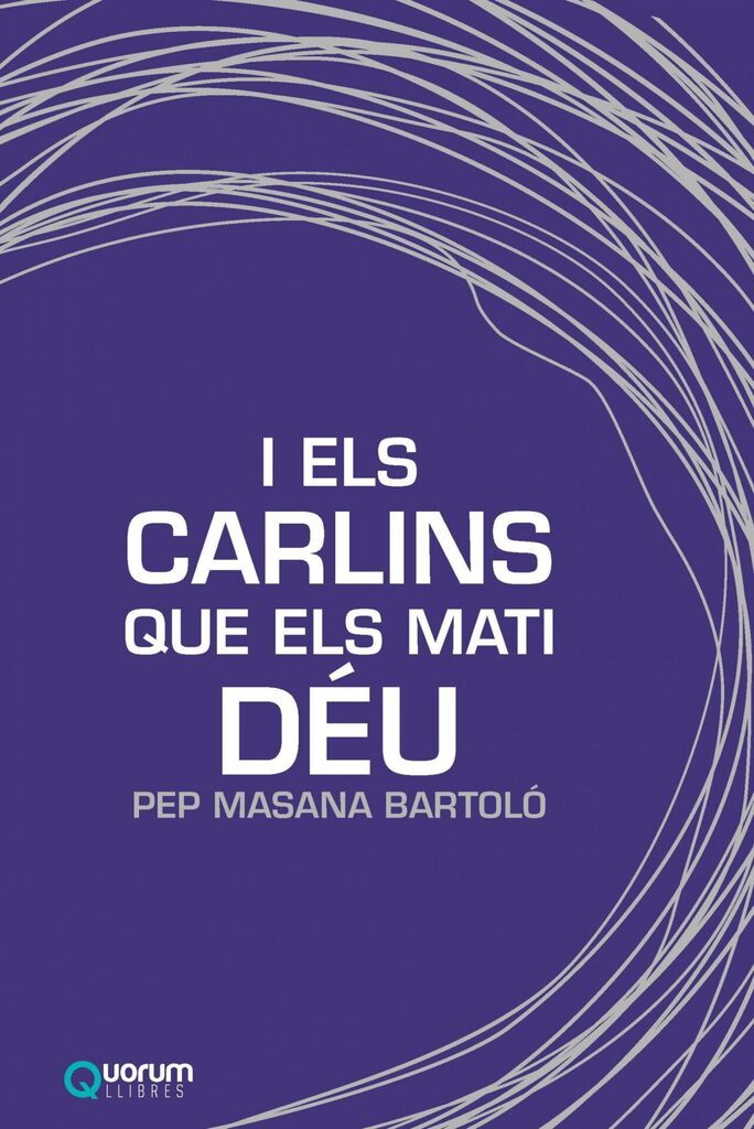 I els carlins que els mati Déu