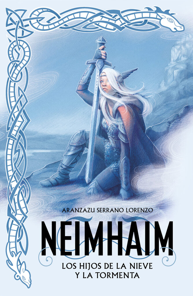 Neimhaim. Los Hijos de la Nieve y la Tormenta (Neimhaim 1)