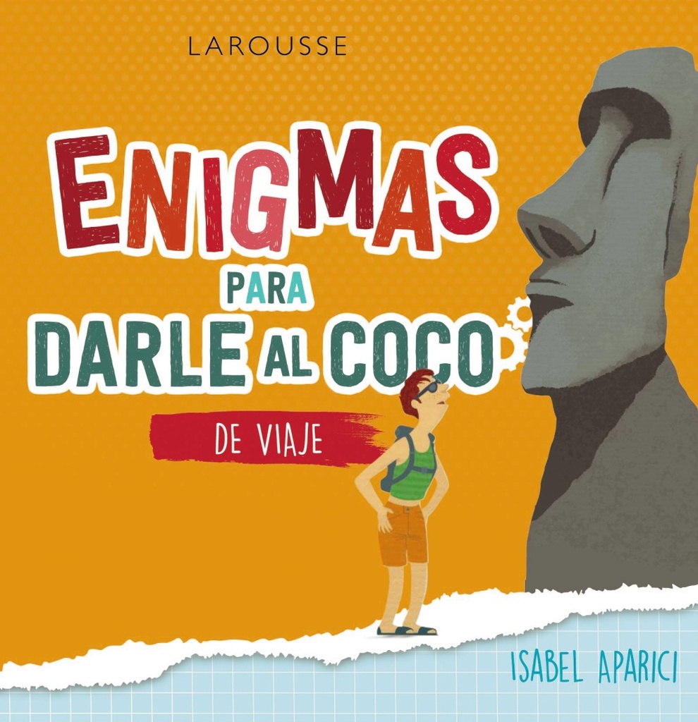 Enigmas para darle al coco. De viaje Enigmas para darle al coco. De viaje