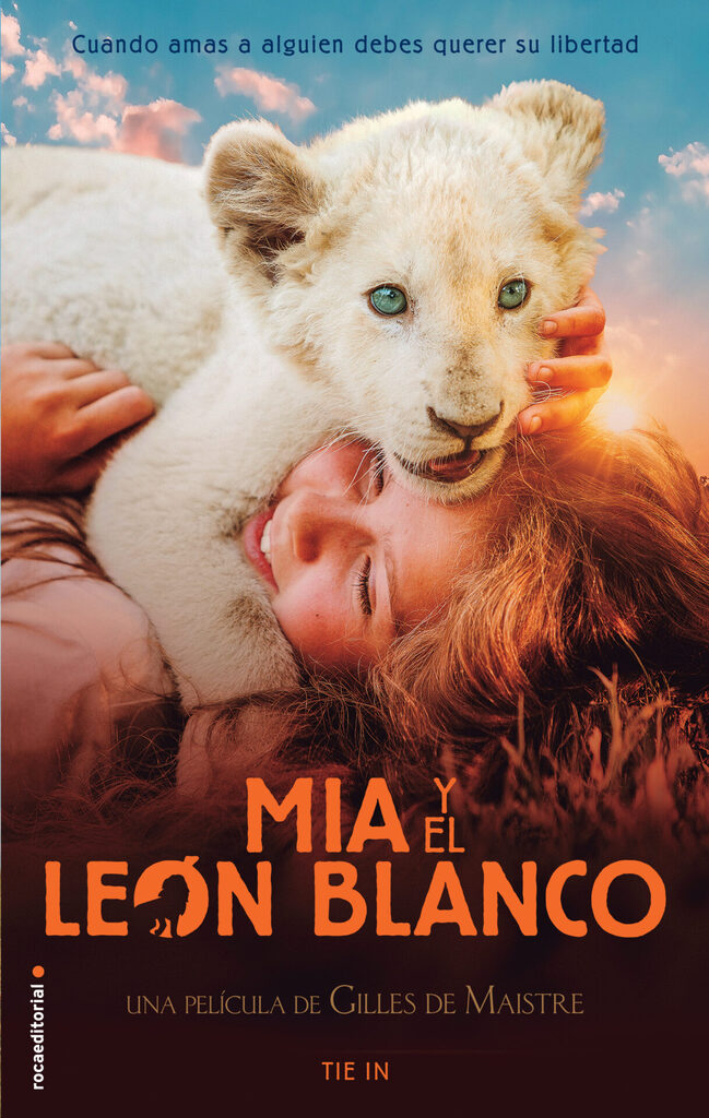 Mía y el león blanco (la novela de la película)