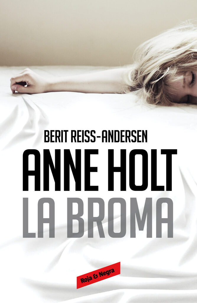 La broma (Hanne Wilhelmsen 5)