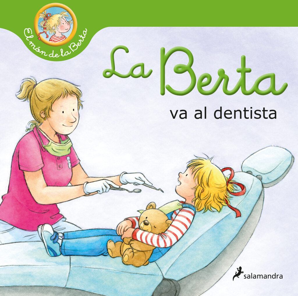 La Berta va al dentista (El món de la Berta) La Berta va al dentista (El món de la Berta)
