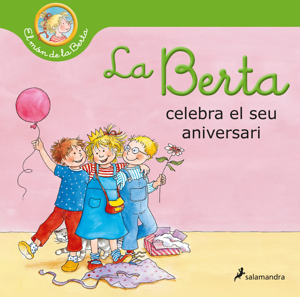 La Berta celebra el seu aniversari (El món de la Berta) La Berta celebra el seu aniversari (El món de la Berta)