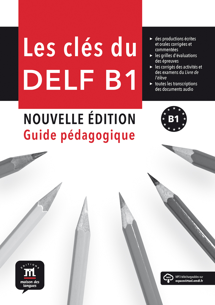 Les clés du nouveau DELF B1 Livre de l´élève