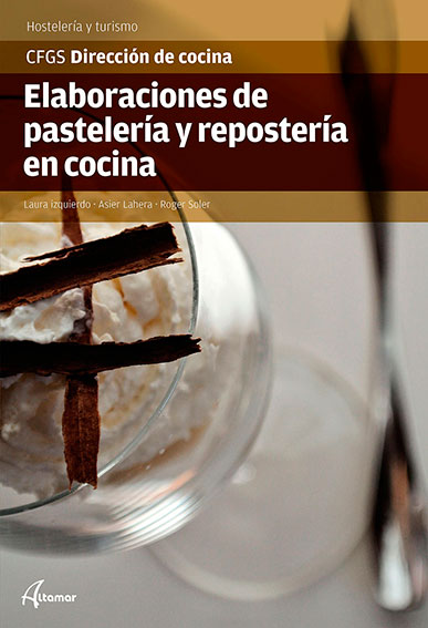 Elaboraciones de pastelería y repostería en cocina Elaboraciones de pastelería y repostería en cocina
