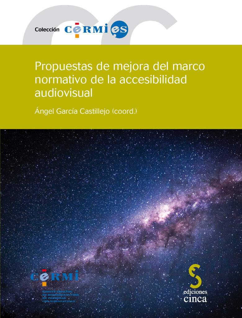 Propuestas de mejora del marco normativo de la accesibilidad audiovisual