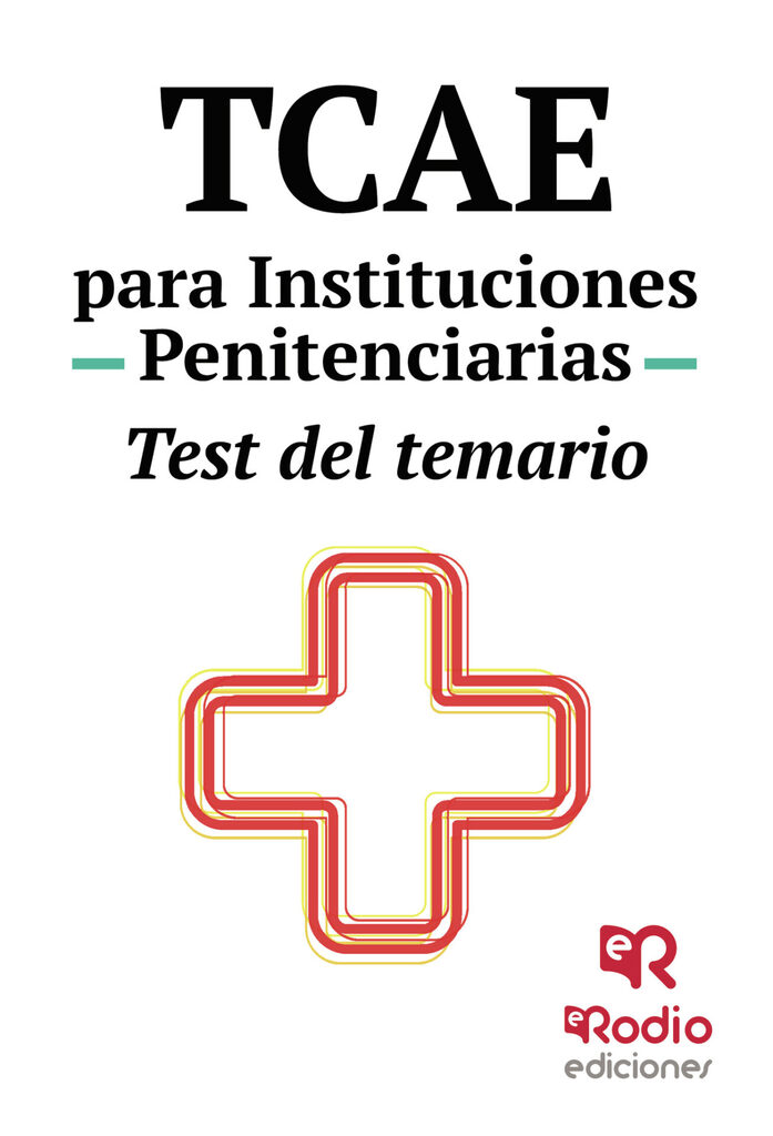 TCAE para Instituciones Penitenciarias. Test del Temario