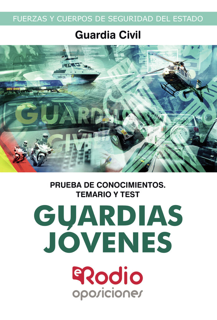 Guardias Jóvenes. Guardia Civil. Prueba de conocimientos. Temario y Test