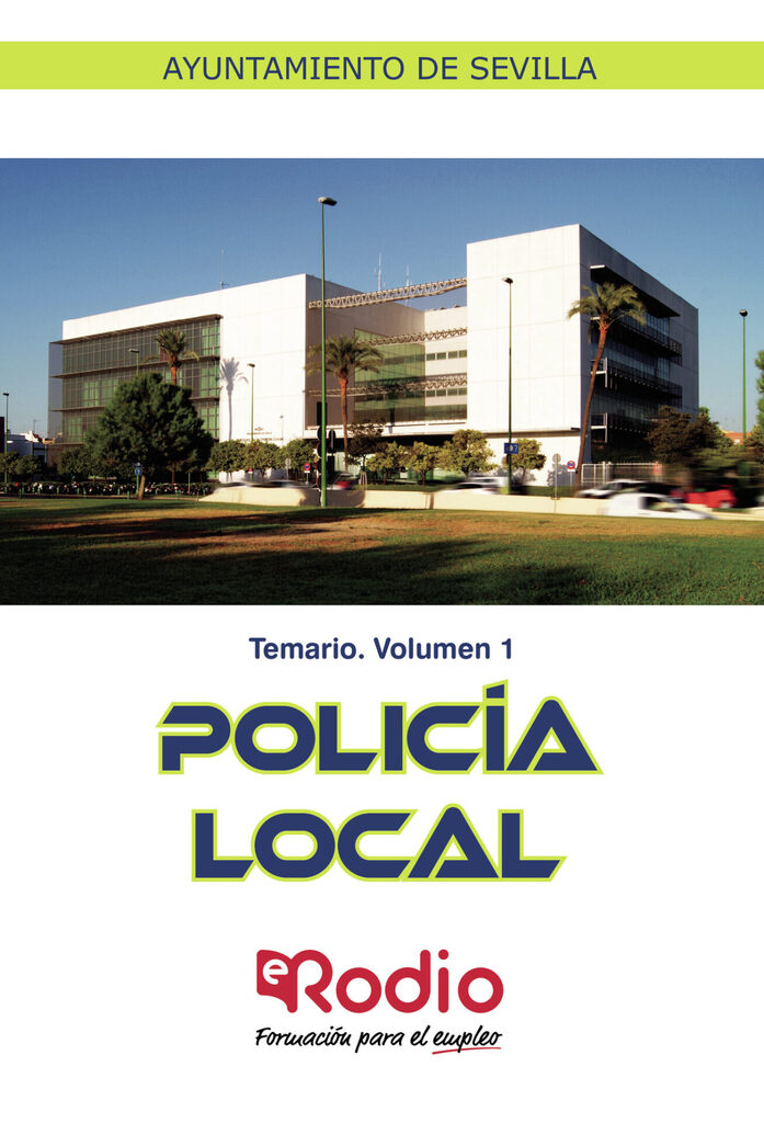 Policía Local. Temario. Volumen 1