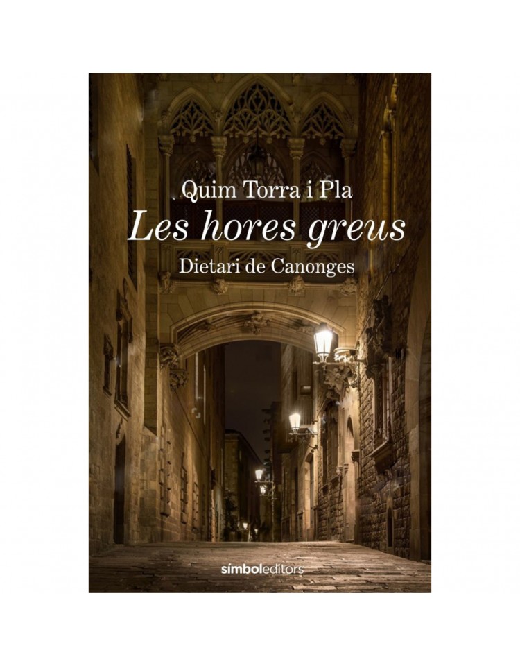 Les hores greus Les hores greus