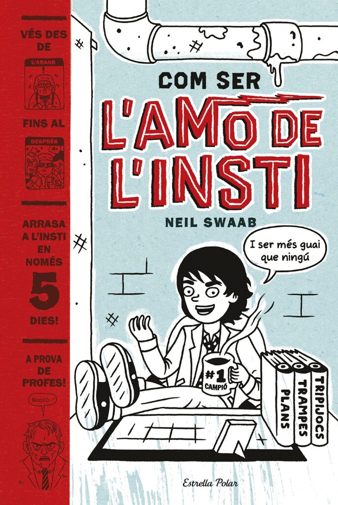 Com ser l'amo de l'insti