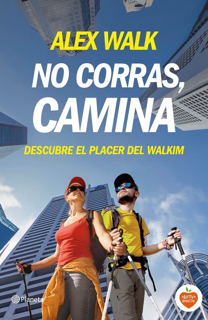 No corras, camina