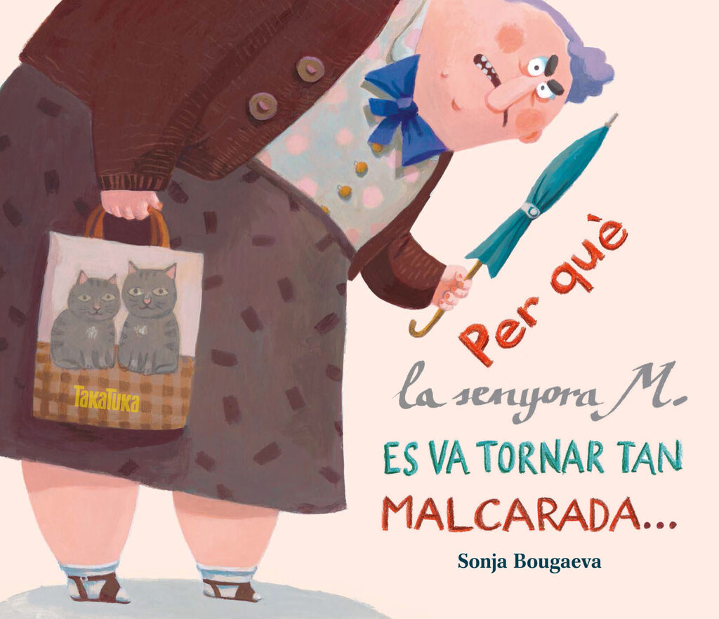Per què la senyora M. es va tornar tan malcarada... ... i com és que ara és tan simpàtica