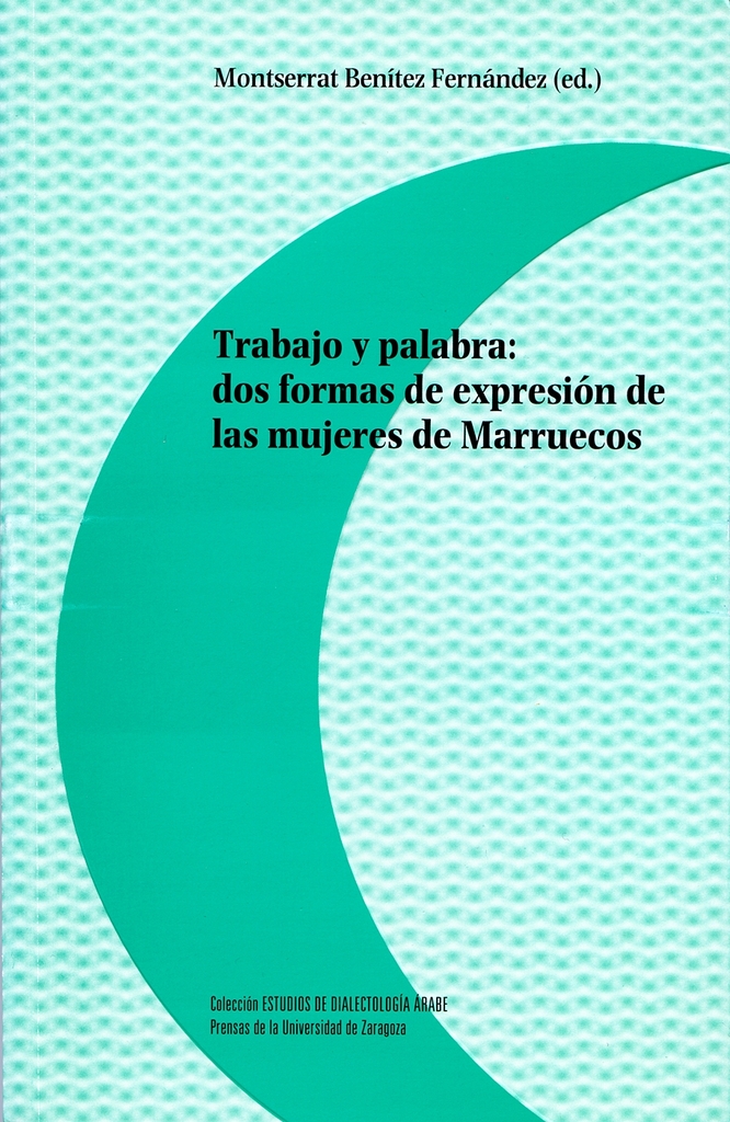 Trabajo y palabra: dos formas de expresión de las mujeres de Marruecos