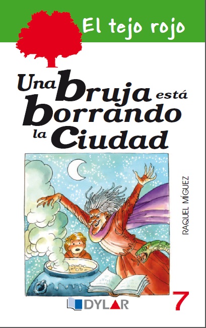 UNA BRUJA ESTÁ BORRANDO LA CIUDAD ? LIBRO 7