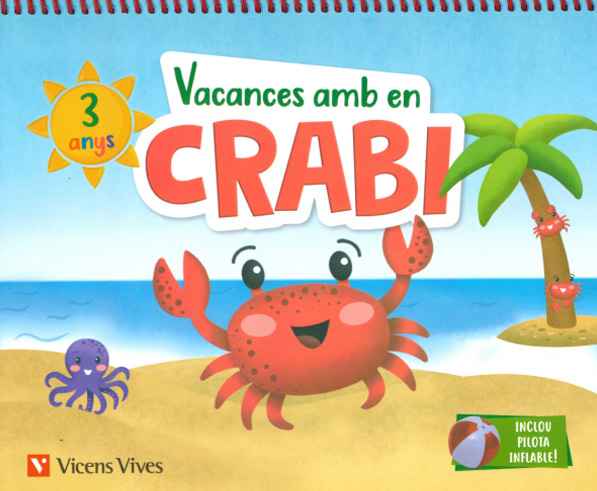 VACANCES AMB EN CRABI (3 ANYS) VACANCES AMB EN CRABI (3 ANYS)