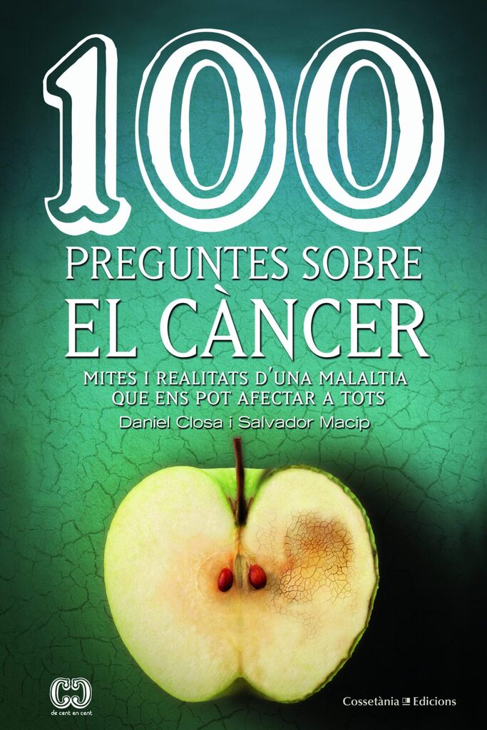 100 preguntes sobre el càncer 100 preguntes sobre el càncer