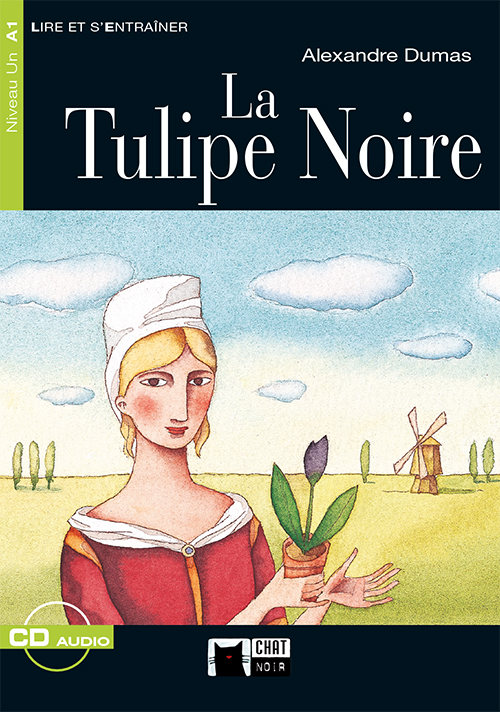 La Tulipe Noire. Livre + CD La Tulipe Noire. Livre + CD