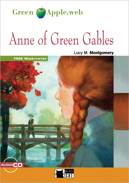 Anne of Green Gables. Book + CD Anne of Green Gables. Book + CD