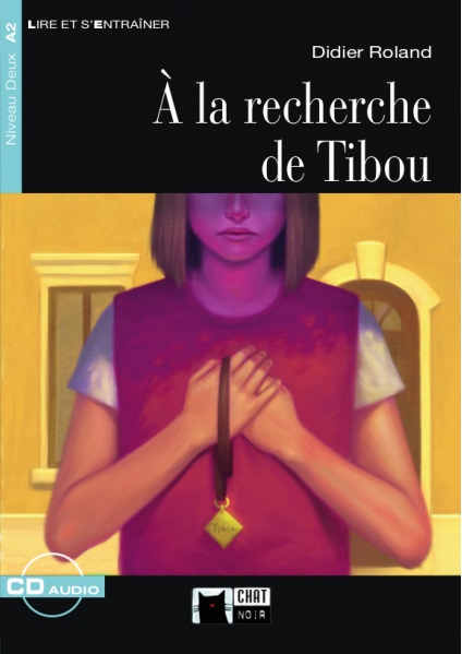 À la recherche de Tibou. Livre + CD À la recherche de Tibou. Livre + CD