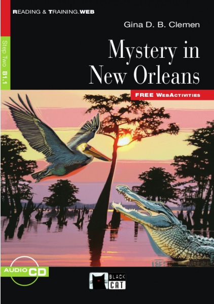 Mystery in New Orleans. Book + CD Mystery in New Orleans. Book + CD