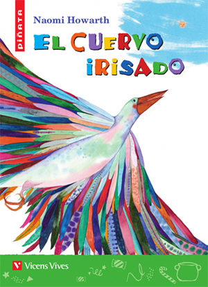 EL CUERVO IRISADO (PIATA)