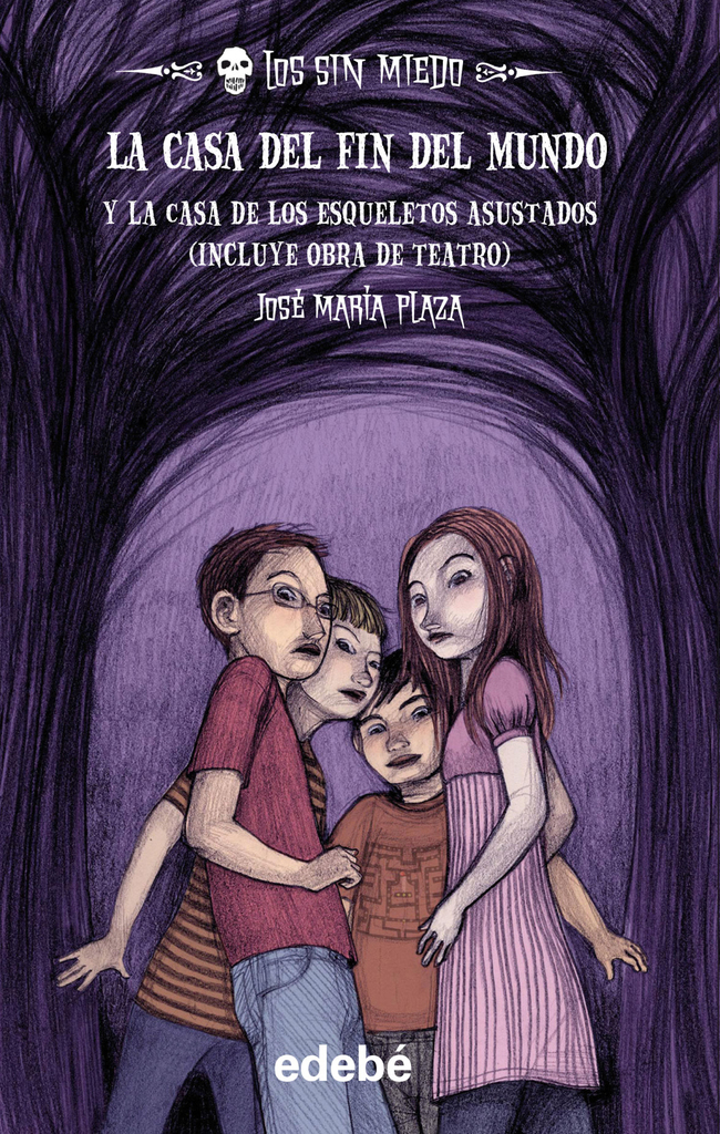LOS SIN MIEDO 1: LA CASA DEL FIN DEL MUNDO (novela) + La casa de los esqueletos