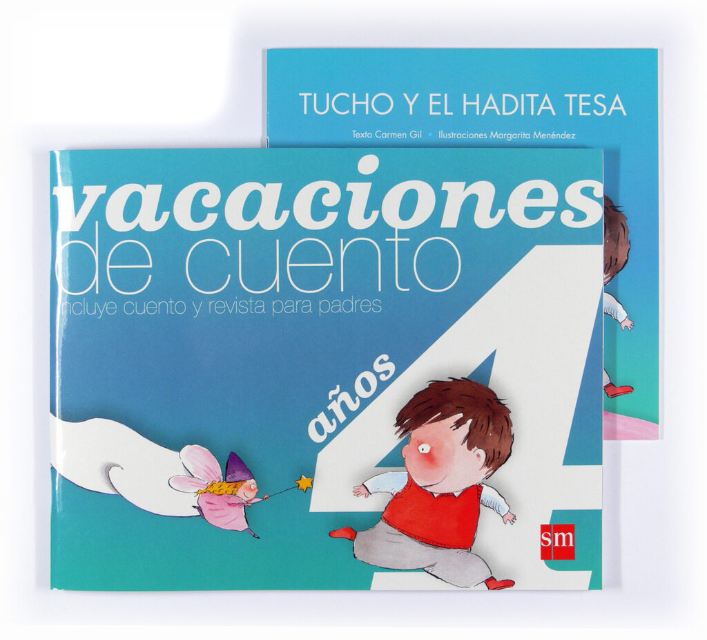 Vacaciones de cuento, 4 años