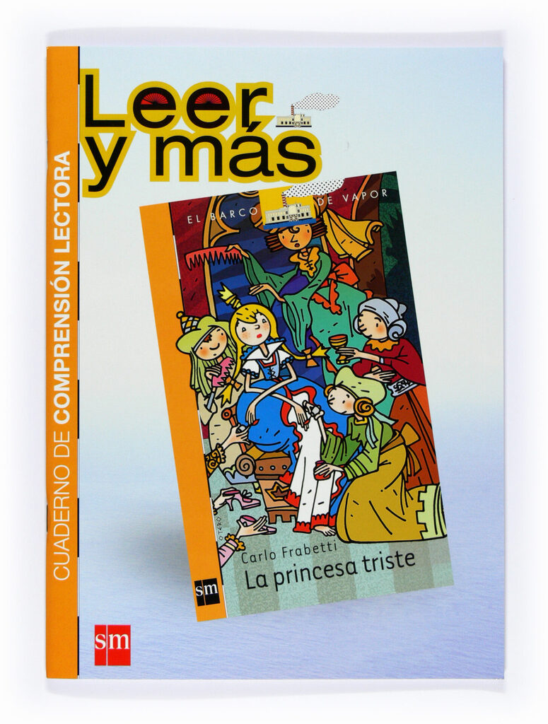 La princesa triste. Cuaderno de comprensión lectora [Segundo Ciclo]