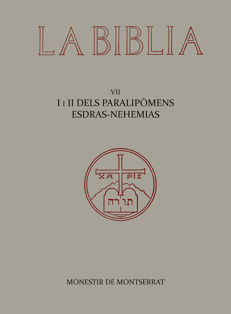 La Bíblia de Montserrat, Volum 7. Paralipòmens-Esdras-Nehemias La Bíblia de Montserrat, Volum 7. Paralipòmens-Esdras-Nehemias