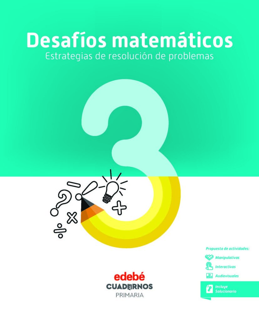 DESAFÍOS MATEMÁTICOS. ESTRATEGIAS DE RESOLUCIÓN DE PROBLEMAS 3