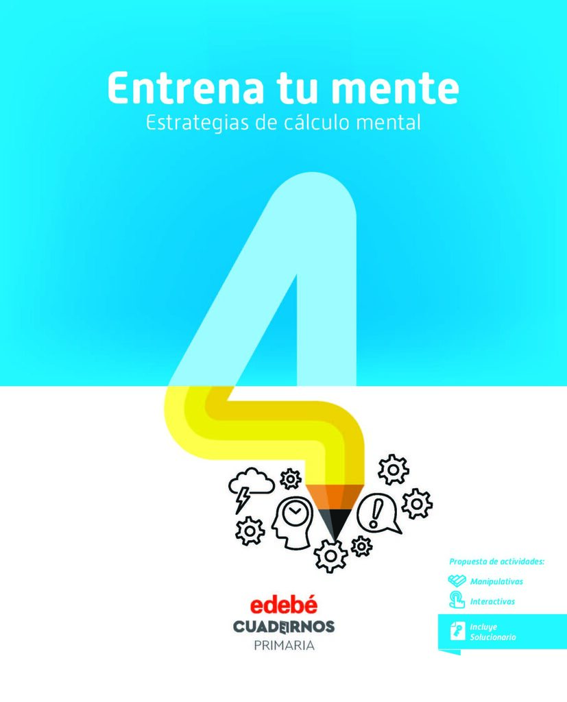 ENTRENA TU MENTE. ESTRATEGIAS DEL CÁLCULO MENTAL 4