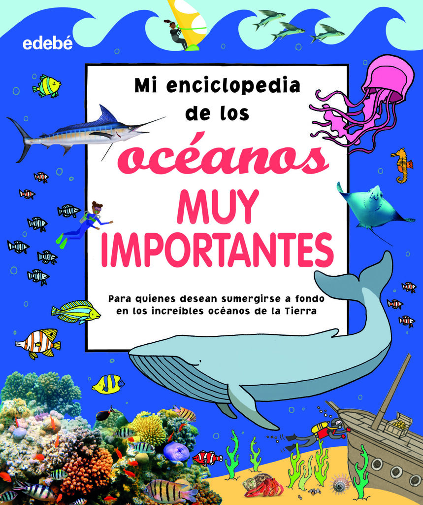 L'ENCICLOPÈDIA DELS OCEANS MÉS IMPORTANTS