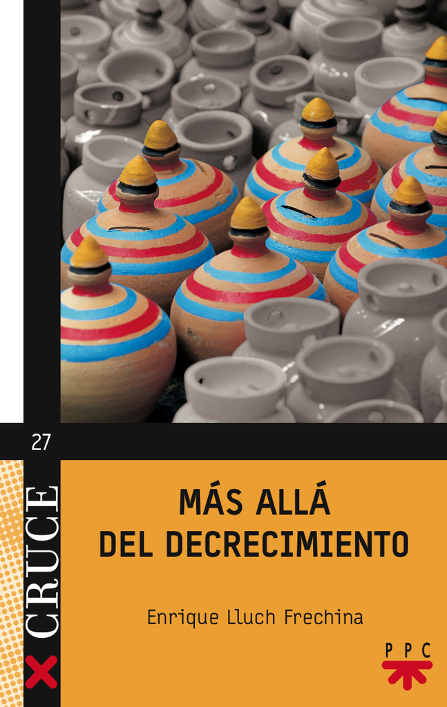 Mas allá del decrecimiento Mas allá del decrecimiento