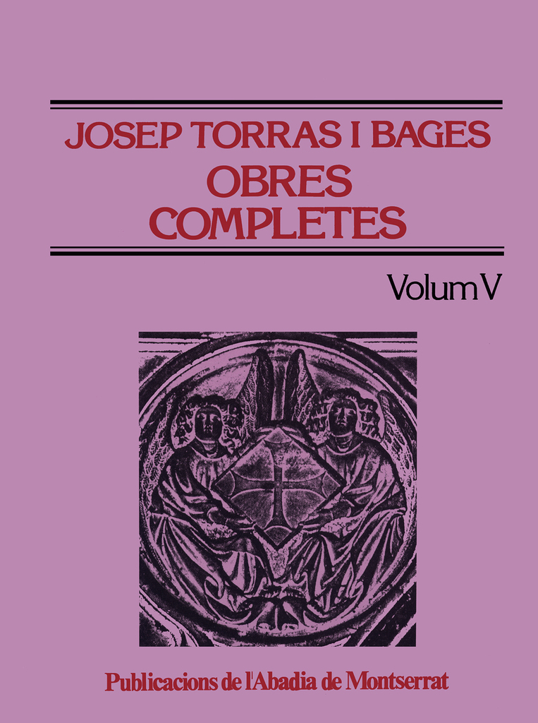 Obres completes de Josep Torras i Bages, Volum V